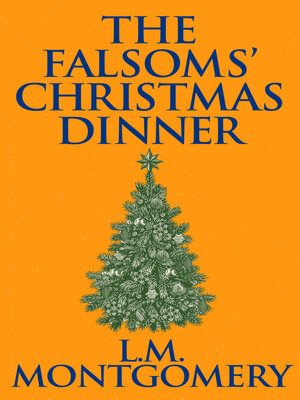 cover image of The Falsoms' Christmas Dinner
